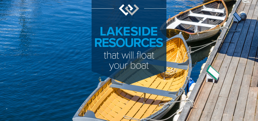 Lakeside Resources That Will Float Your Boat
