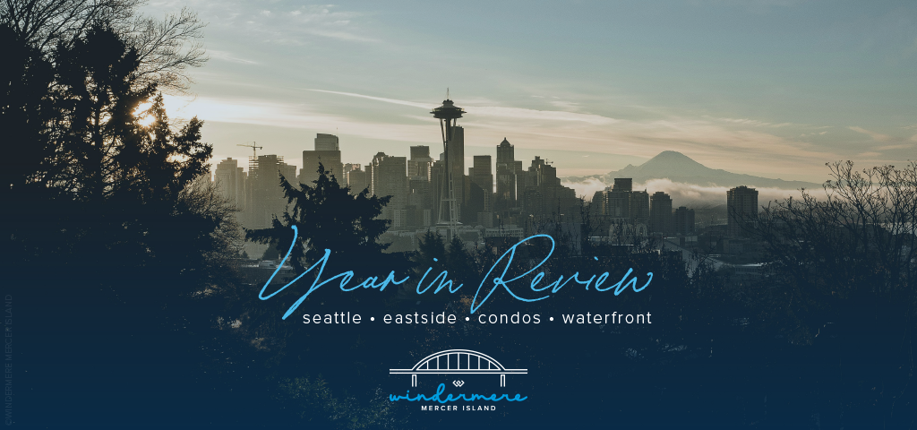 Year in Review for Seattle, Eastside, Condos & Waterfront. Published January 2025 by Windermere Mercer Island.