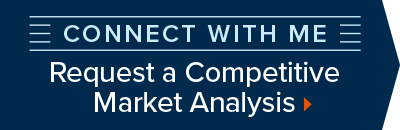 Contact Me to Request a Competitive Market Analysis