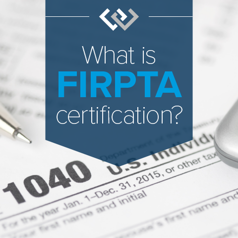 What is FIRPTA certification?