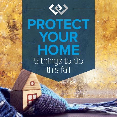 Protect Your Home: 5 Things to Do This Fall